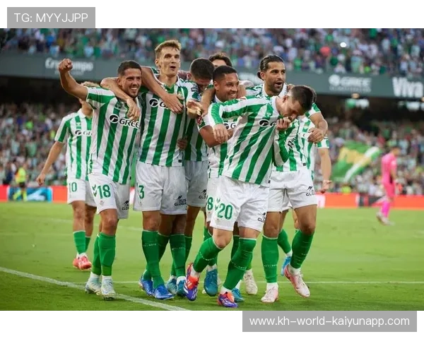 皇家贝蒂斯俱乐部：传承与创新并行的西甲劲旅发展之路